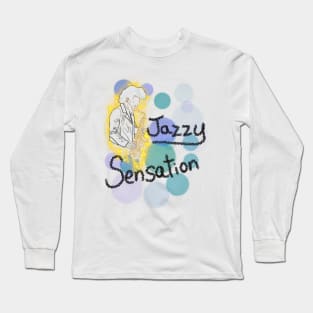 Jazzy Sensation Long Sleeve T-Shirt